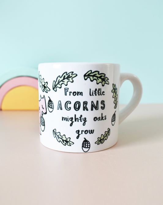 From Little Acorns Might Oaks Grow Children's Mug no