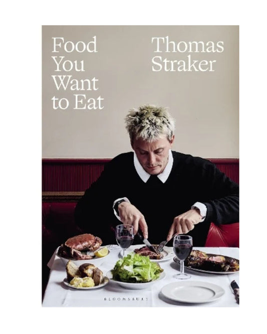 Food You Want to Eat by Thomas Straker