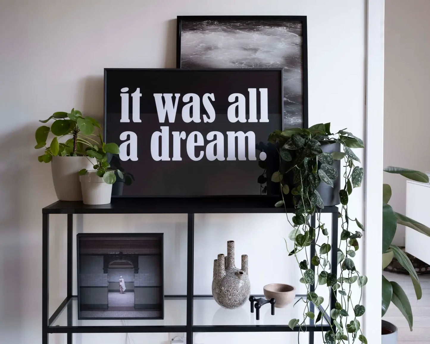 It Was All A Dream Print