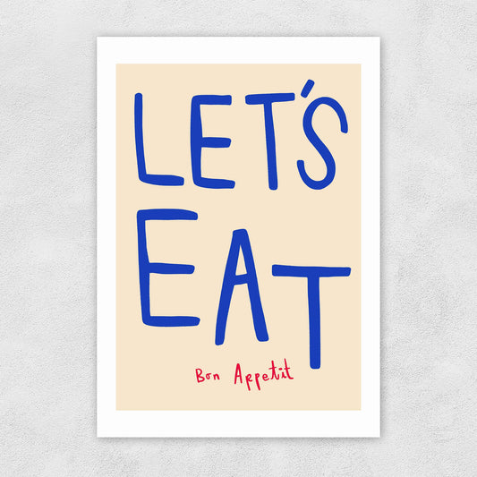 Let's Eat Print by SimplyExtraJordanary
