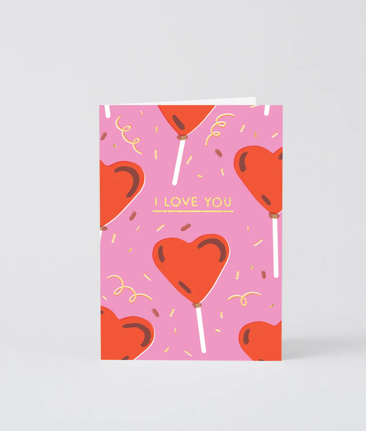 "I Love You" Lolli Pop Greeting Card