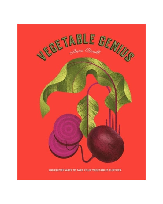 Vegetable Genius: 200 clever ways to take your vegetables further (Hardback)