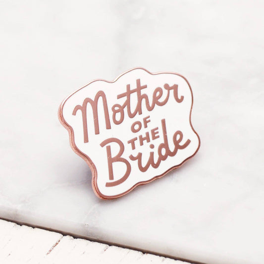 Mother of the Bride - Enamel Pin