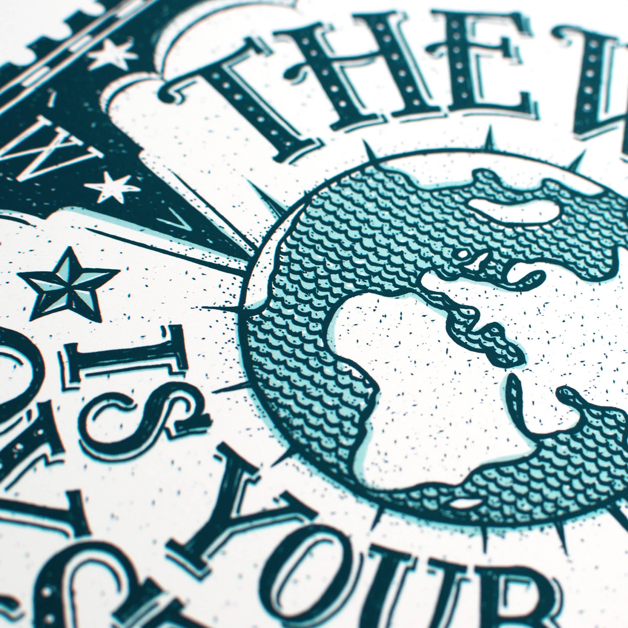 The World is Your Oyster Print | A4