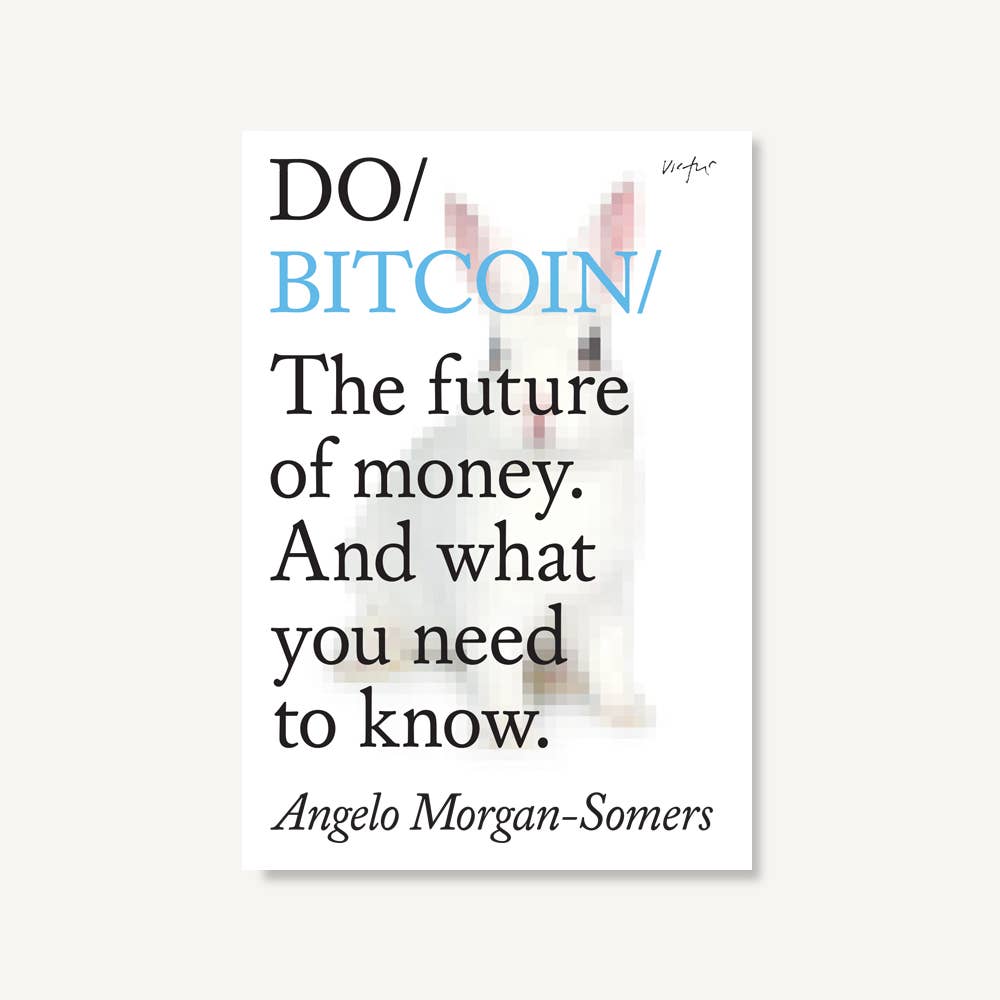 Book cover of 'DO/Bitcoin' by Angelo Morgan-Somers on a white background