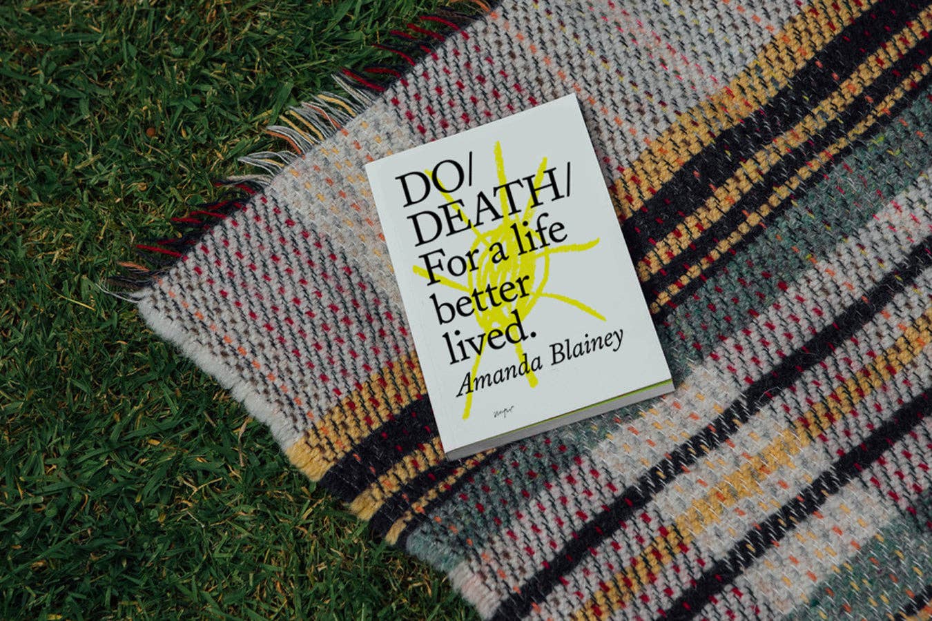 Do Death | For a Life Better Lived
