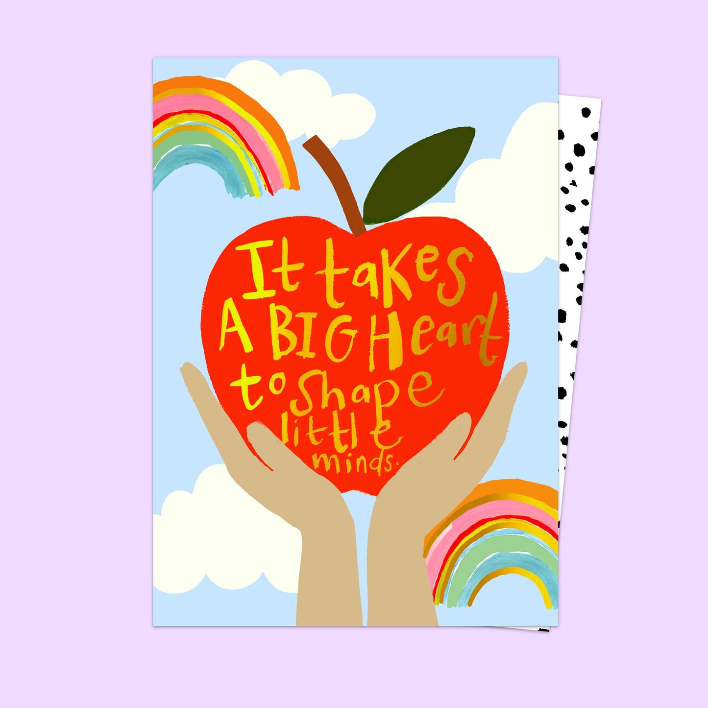 Its Takes A Big Heart To Shape Little Minds Card