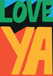 'Love Ya' Giclée Print | A2