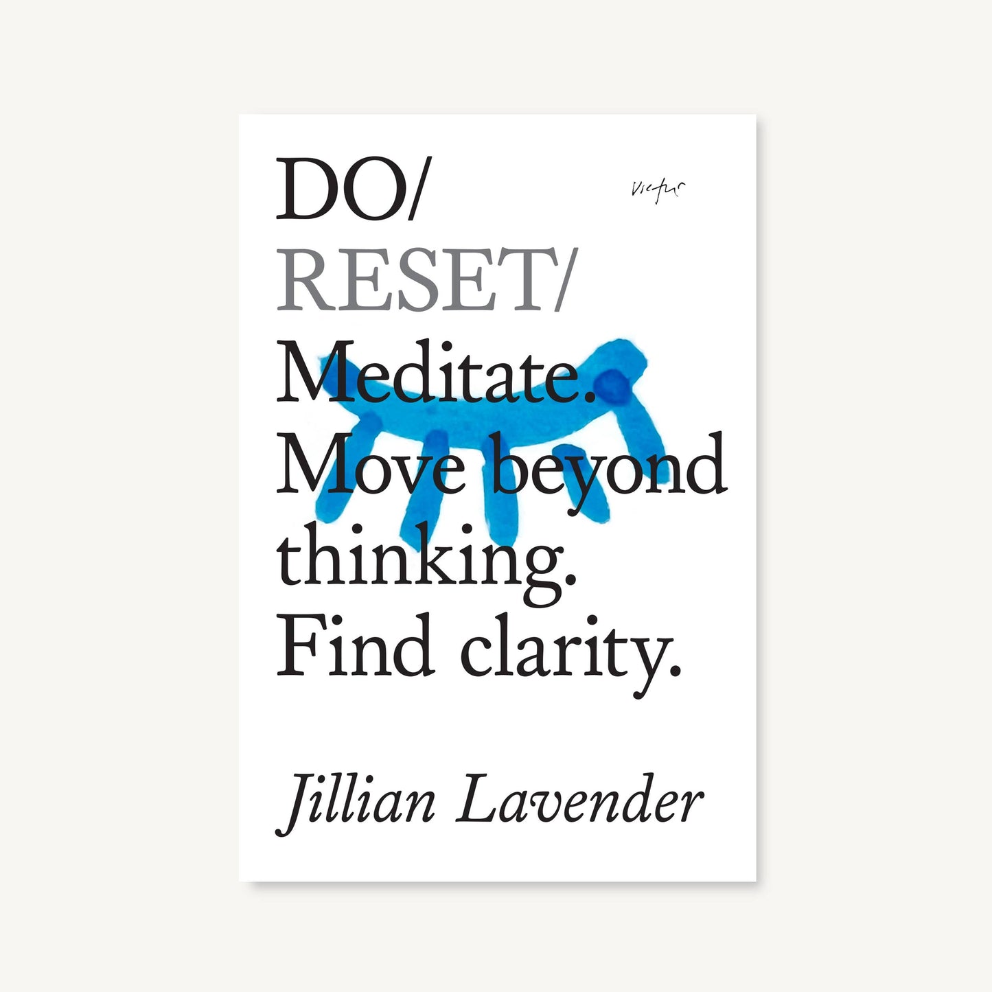 Do Reset Meditate | Move beyond thinking. Find clarity
