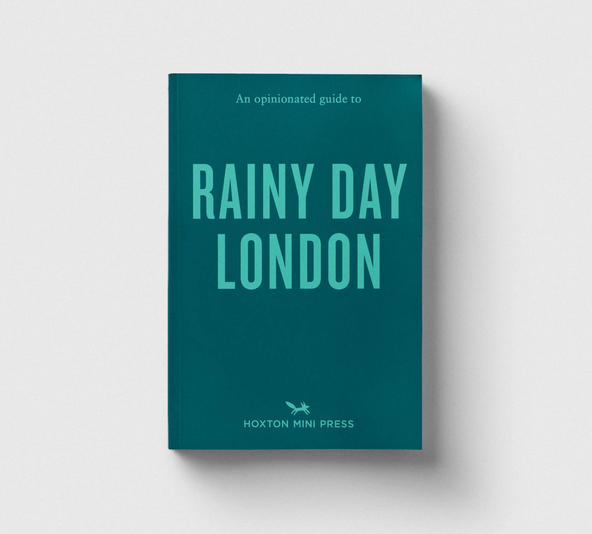 An Opinionated Guide to Rainy Day London