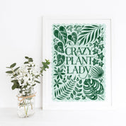 Crazy Plant Lady Print | A4