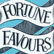 Fortune Favours the Brave Print | A4