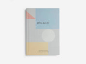 Who am I? Self-Discovery Guided Journal