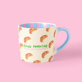 Good Morning Croissant Mug | 300ml
