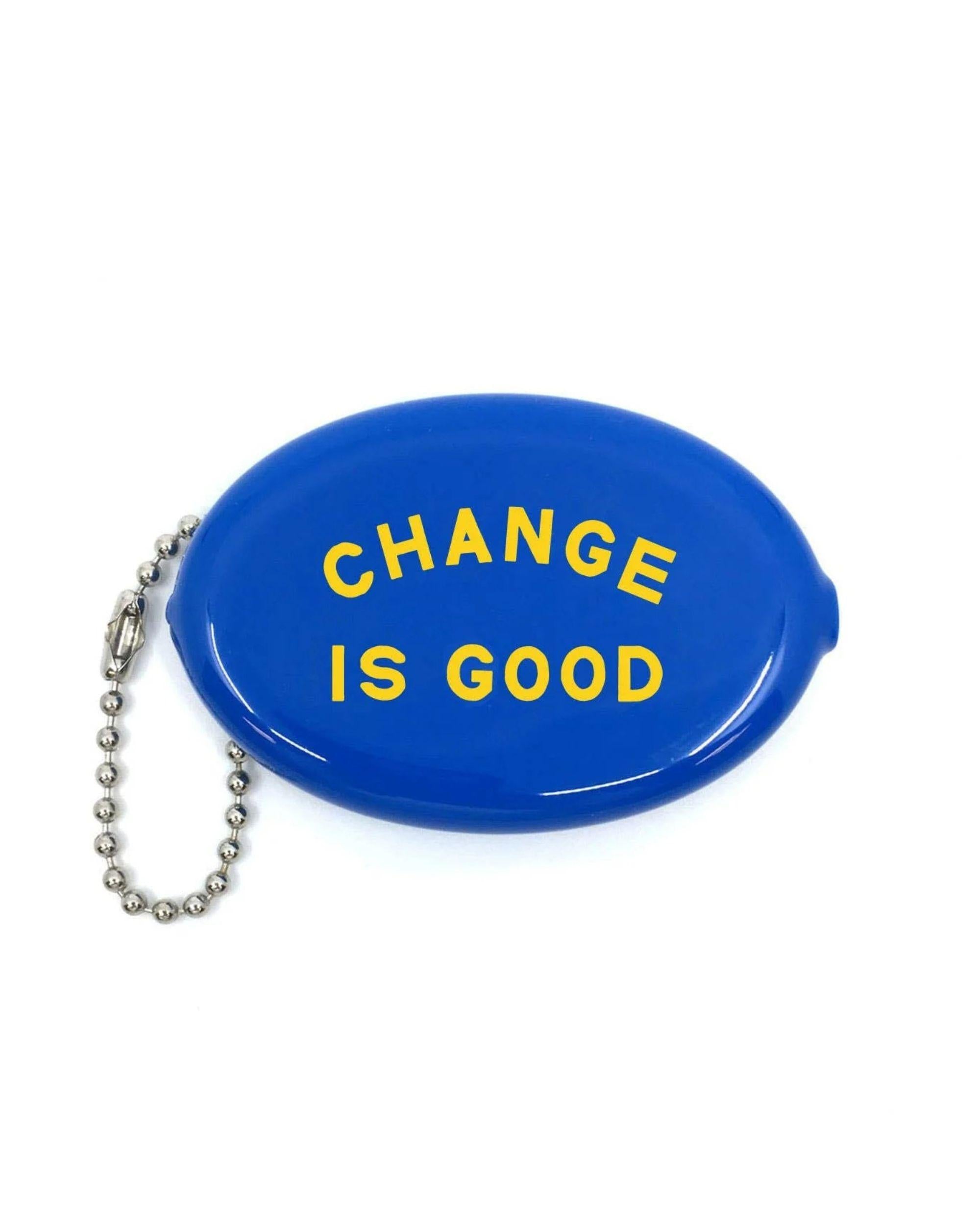 Blue vinyl coin pouch with Change Is Good in white text