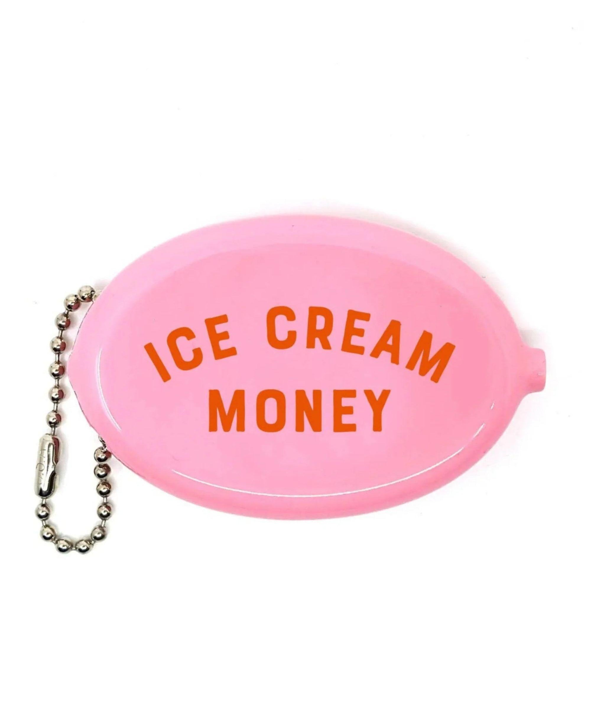 Pink vinyl coin pouch with Ice Cream Money in white text