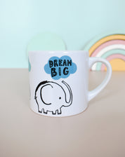 Dream Big Elephant Children's Mug