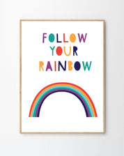 17 Follow Your Own Rainbow Print