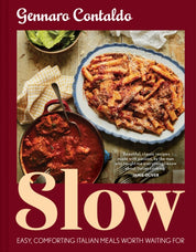 Slow: Easy, Comforting Italian Meals Worth Waiting for, by Genaro Contaldo