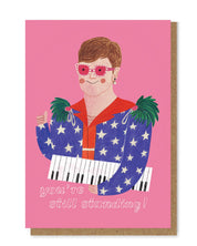 Daria Solak Elton greeting card, hand drawn "you're still standing" design