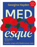 MEDesque by Georgina Hayden | Everyday Mediterranean Recipes