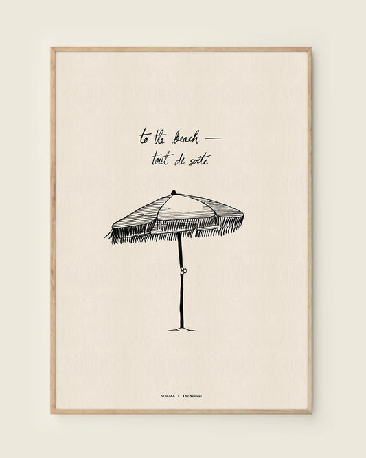 To The Beach — Tout de Suite Art Print