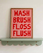 Dandy Prints Wash Brush Floss Flush bathroom print, pink and green typography, A4 unframed