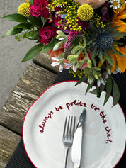 'always be polite to the chef' Statement Plate