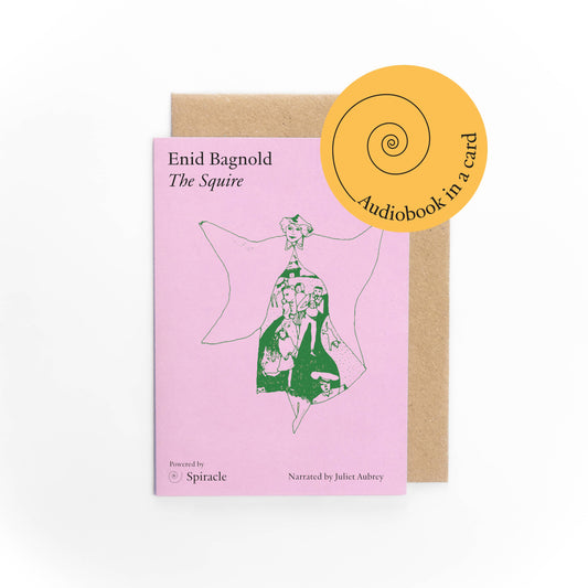 Audiobook in a Card: The Squire by Enid Bagnold