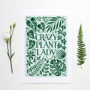 Crazy Plant Lady Print | A4
