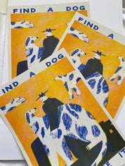 Find A Dog and Stroke It | Riso print A3