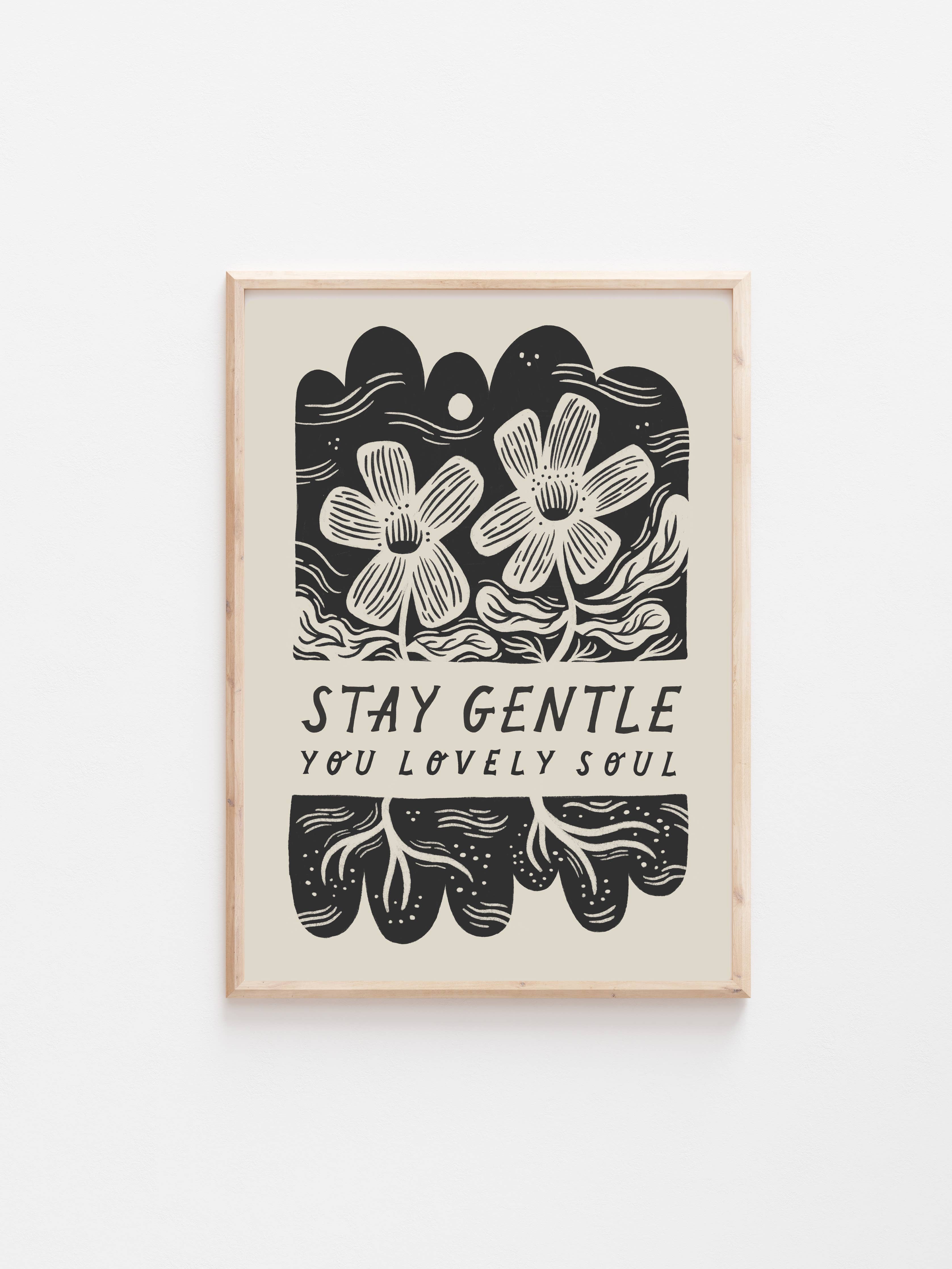 'Stay Gentle' Mindful Print | A3
