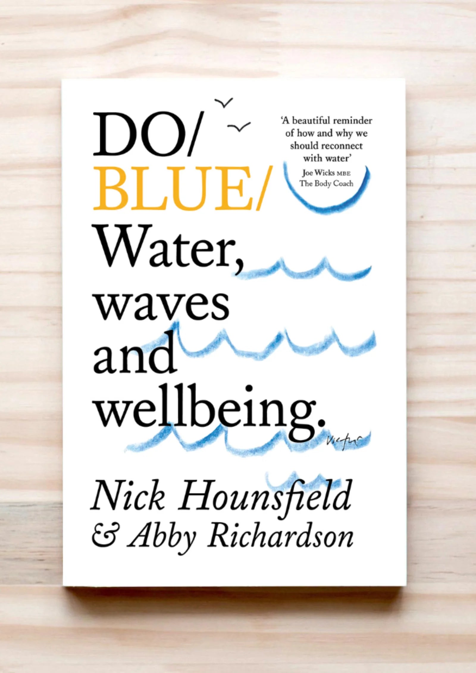 Do Blue: Water, Waves & Wellbeing