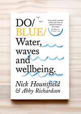 Do Blue: Water, Waves & Wellbeing