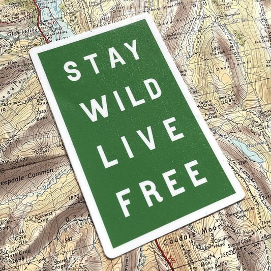 Stay Wild Live Free | Sticker