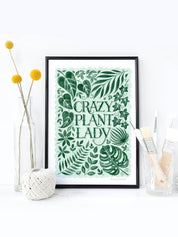 Crazy Plant Lady Print | A4
