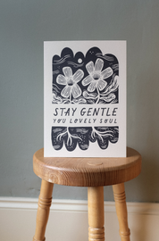 'Stay Gentle' Mindful Print | A3