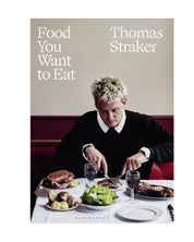 Food You Want to Eat by Thomas Straker