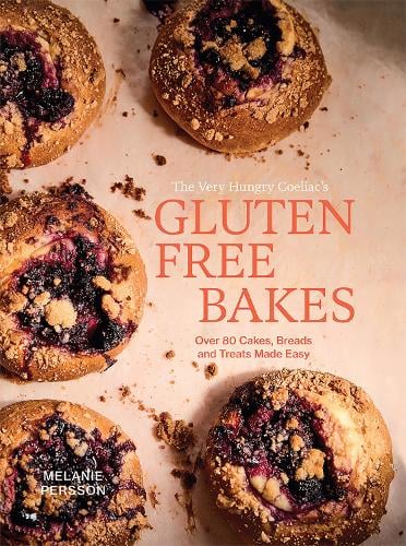 Gluten Free Bakes cookbook by Melanie Persson, hardback