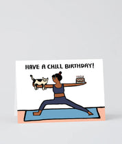 "Have a Chill Birthday!" Yoga Card