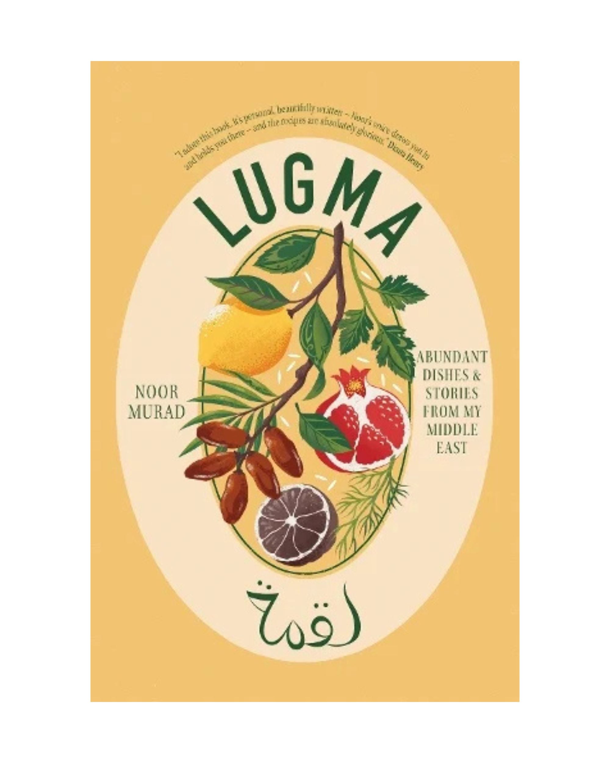 Lugma | Abundant Dishes And Stories From My Middle East (Hardback)