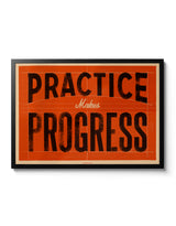 Practice Makes Progress