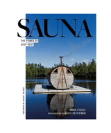 Sauna: The Power of Deep Heat