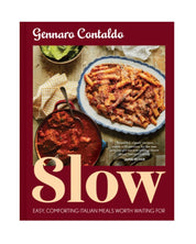 Slow: Easy, Comforting Italian Meals Worth Waiting for, by Genaro Contaldo