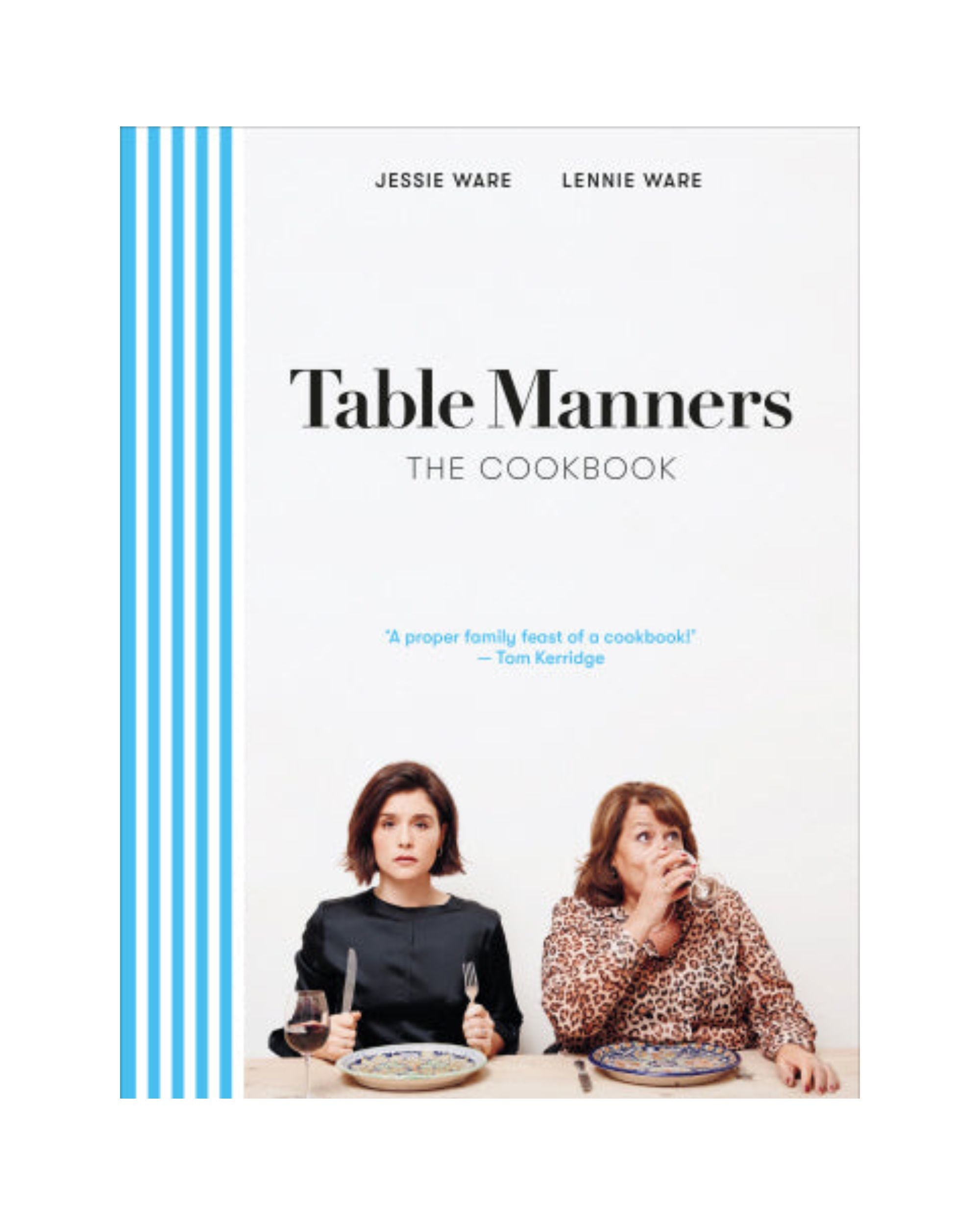Table Manners: The Cookbook