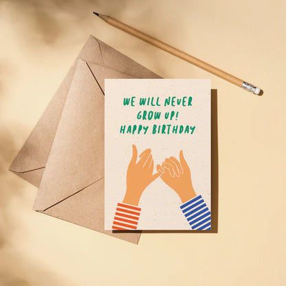 We will never grow up greeting card