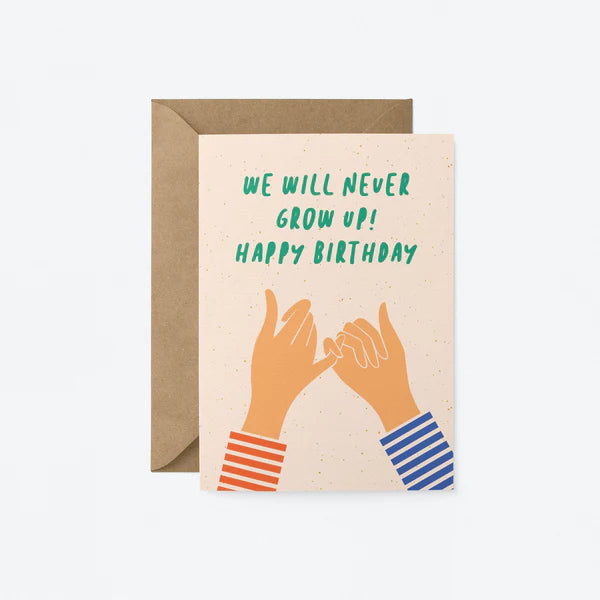 We will never grow up greetings card