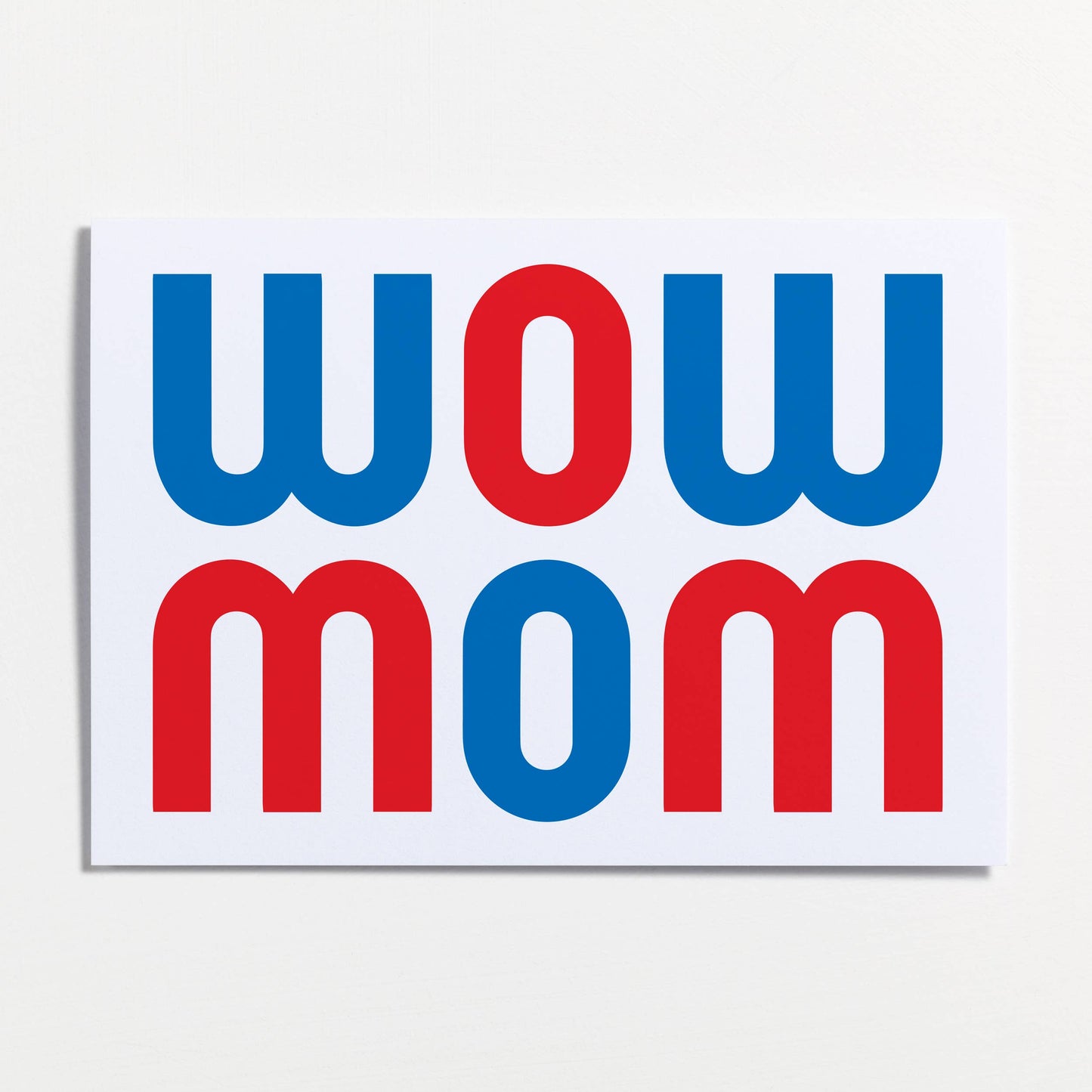 Wow Mom Greeting Card