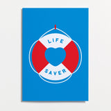 "Life Saver" Greeting Card