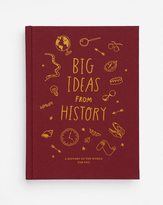 The Every Space hardback clothbound Big Ideas From History children's book with illustrations by Anna Doherty and published by School of Life
